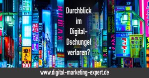 DIGITAL Marketing Expert - für Durchblick im Digital-Dschungel