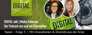 Innovationen & Diversity Podcast DIGITAL talk - Folge #1 | Artikelbild | Maike Petersen