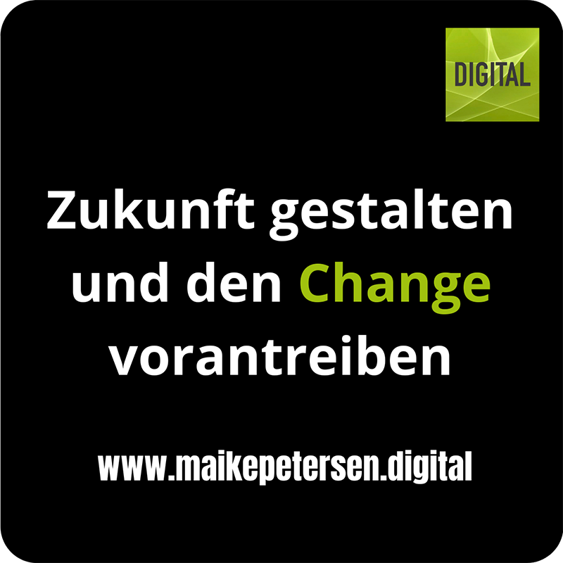 DIGITAL Marketing Expert | Maike Petersen - Zukunft vorantreiben - Change gestalten